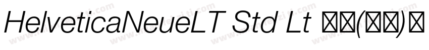 HelveticaNeueLT Std Lt 亮体(西方)免费下载字体转换